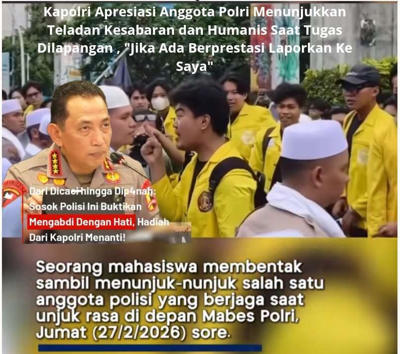 Kapolri Apresiasi Anggota Polri Menunjukkan Teladan Kesabaran dan Humanis